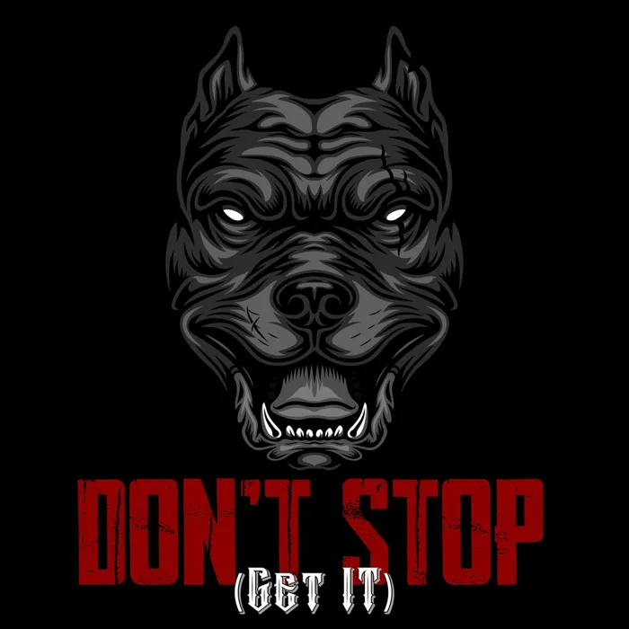 Don't Stop (Get It)
