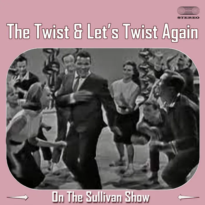 The Twist & Let's Twist Again