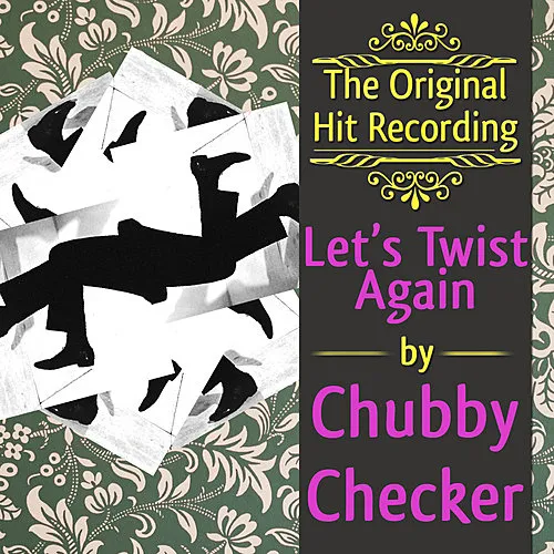 The Original Hit Recording - Let's Twist Again