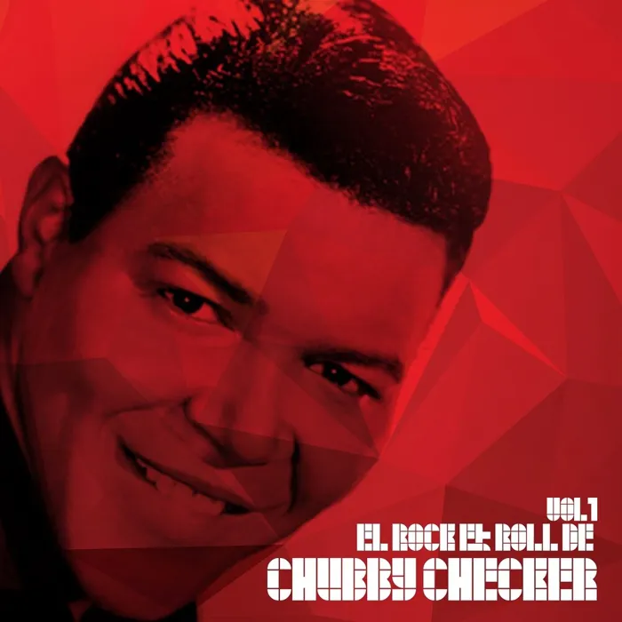 El Rock and Roll De Chubby Checker, Vol. 1