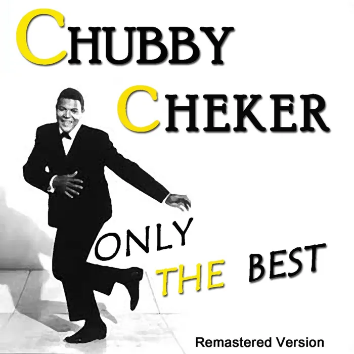 Chubby Checker: Only the Best
