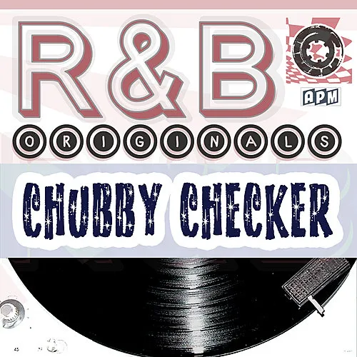 Chubby Checker: R&B Originals