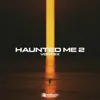 Haunted Me 2