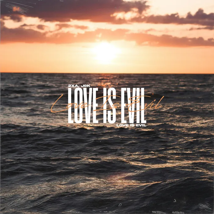 Love Is Evil