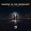 Dancing in the Moonlight