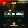 Fear Is Gone