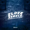 I Love Xereca