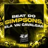 Beat do Simpsons, Ela Vai Cavalgar Beat do Simpsons, Ela Vai Cavalgar
