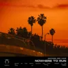 Nowhere to Run