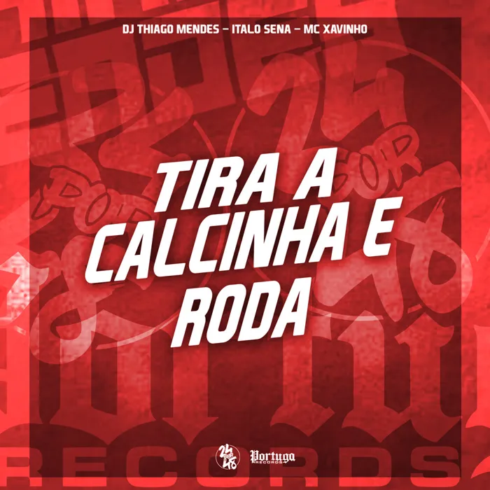 Tira a Calcinha e Roda