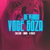 Me Pedindo Voce Goza
