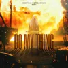 DO MY THING (HYPERTECHNO)