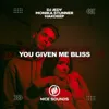 You Given Me Bliss