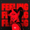 FEELING