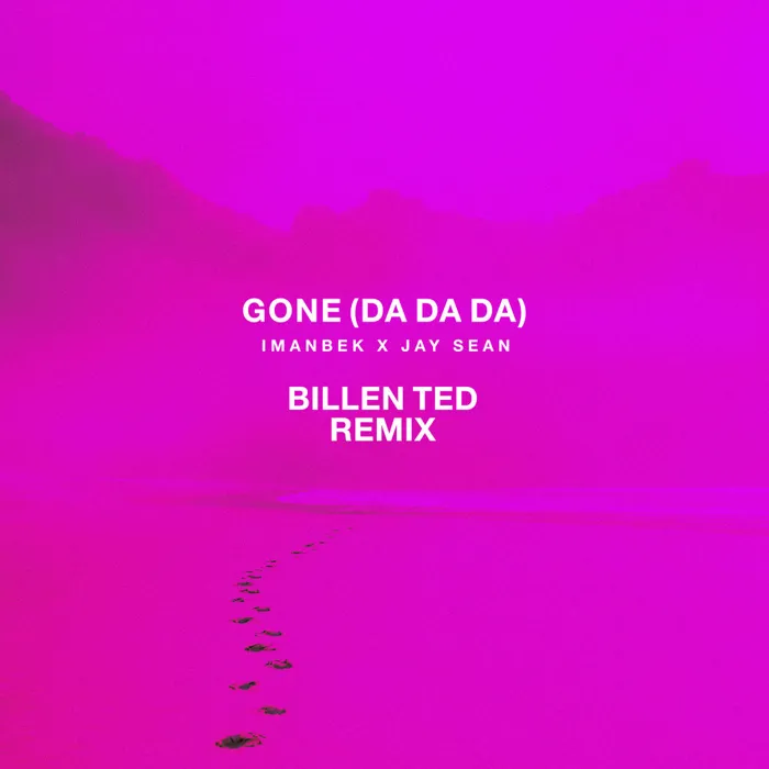 Gone (Da Da Da)