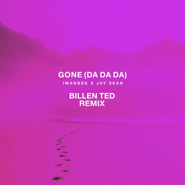 Gone (Da Da Da)