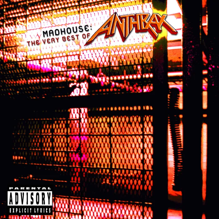 Madhouse: The Very Best Of Anthrax