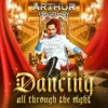 Dancing All Through the Night