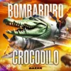 BOMBARDIRO CROCODILO