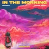 In The Morning