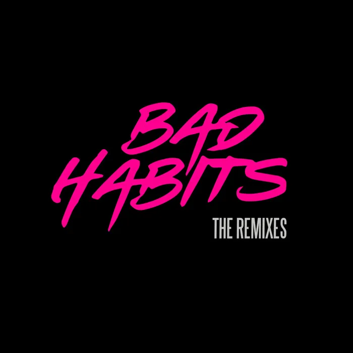 Bad Habits