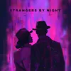 Strangers by Night