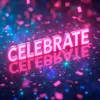 Celebrate