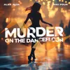 Murder on the Dancefloor
