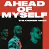 Ahead Of Myself
