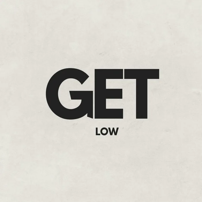 Get Low
