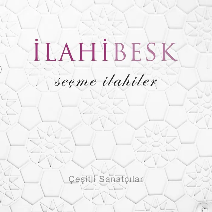 İlahibesk Seçme İlahiler