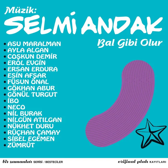 Müzik: Selmi Andak-Bal Gibi Olur