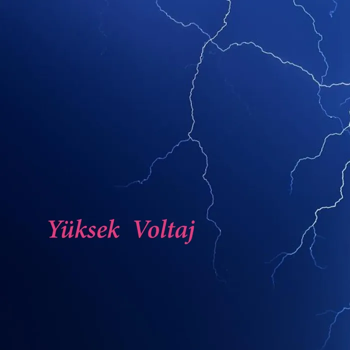 Yüksek Voltaj