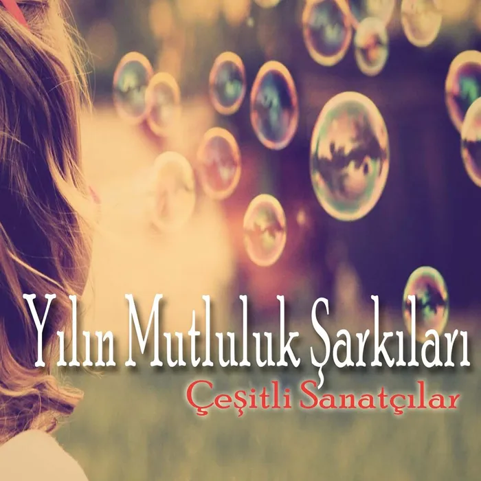 Yılın Mutluluk Şarkıları