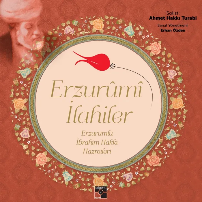 Erzurûmî İlâhiler / İbrahim Hakkı Hazretleri