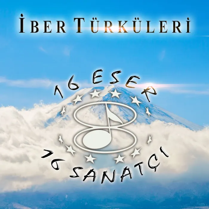 İber Türküleri / 16 Sanatçı 16 Eser