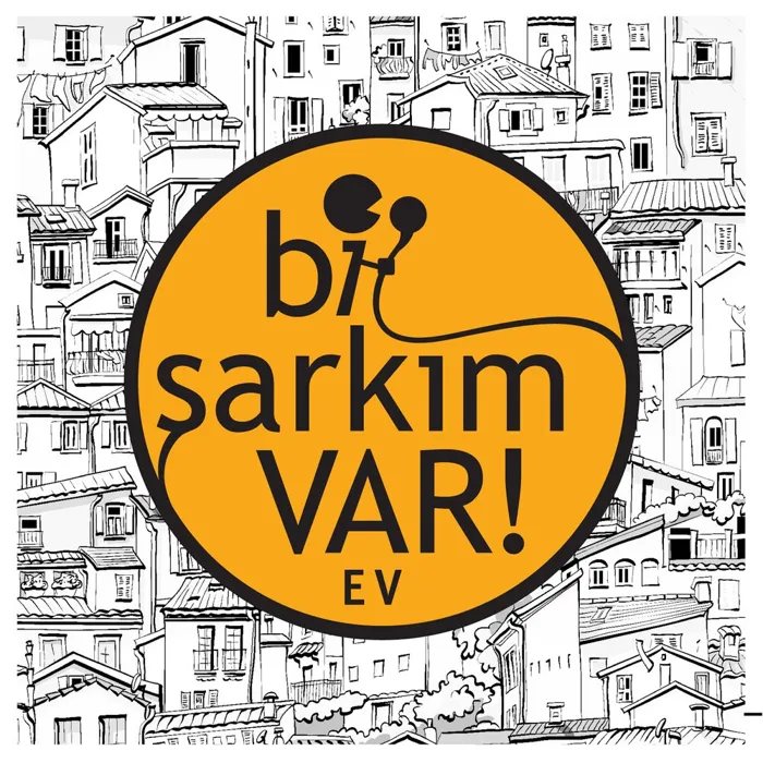 Bi' Şarkım Var! Ev