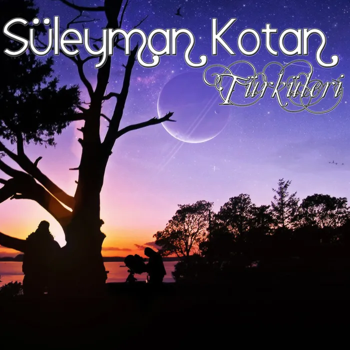 Süleyman Kotan Türküleri