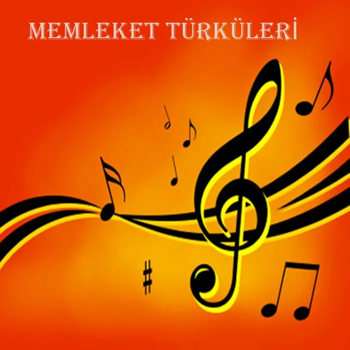Memleket Türküleri