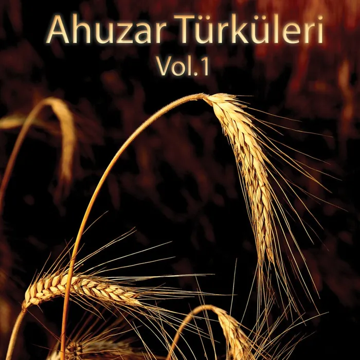 Ahuzar Türküleri, Vol. 1