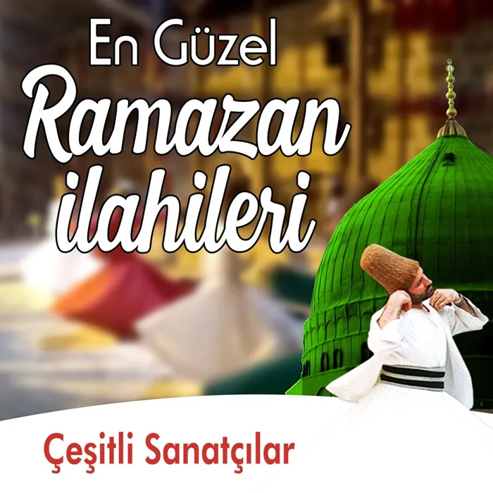 En Güzel Ramazan İlahileri