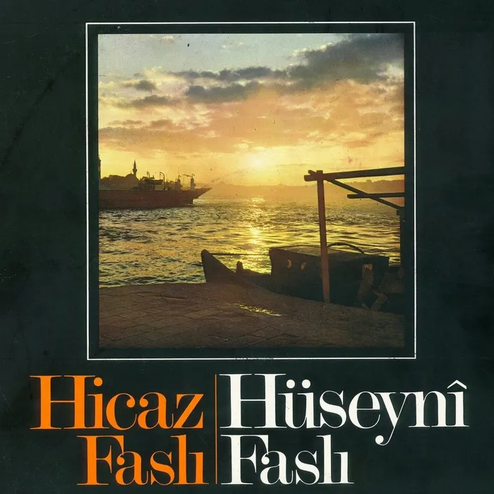Hicaz / Hüseyni Faslı
