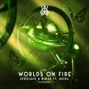 Worlds On Fire