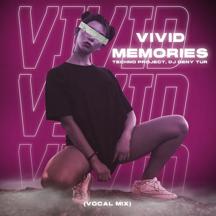 Vivid Memories
