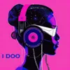 I Doo