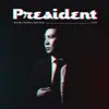 President Remix