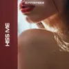 Kiss Me