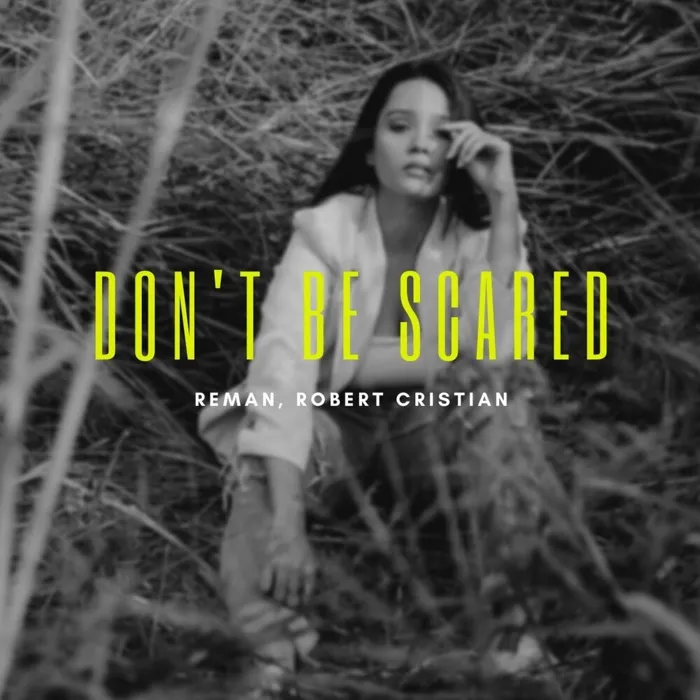 Don't Be Scared