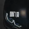 Don't Go