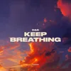 Keep Breathing